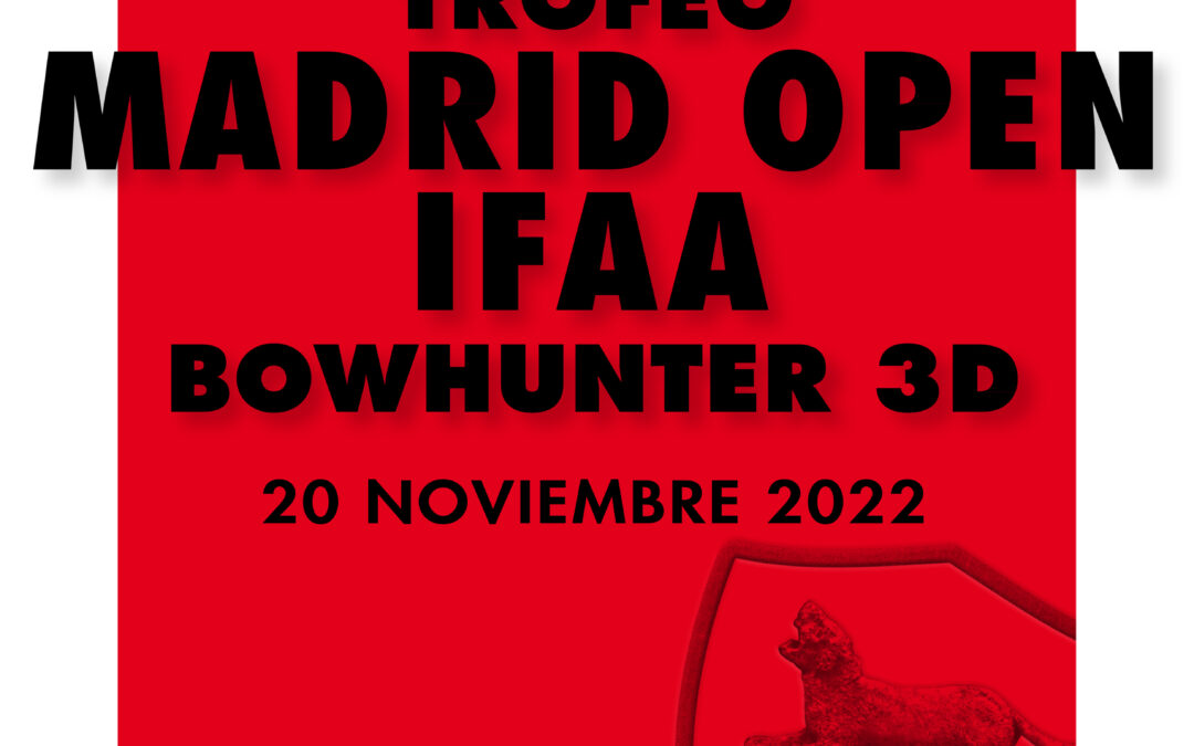 Trofeo Madrid Open Bowhunter IFAA